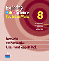 Exploring Science : How Science Works Year 8 Formative and Summative Assessment Support Pack