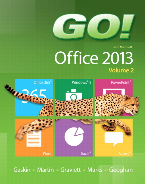 Pearson Education GO With Microsoft Office 2013 Volume 2