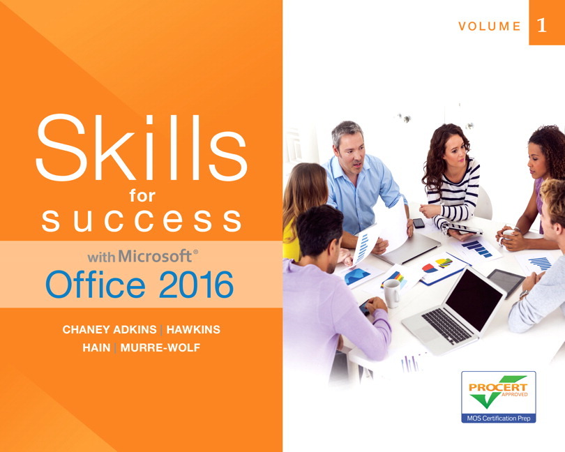 Pearson Education Skills For Success With Microsoft Office 2016 Volume 1