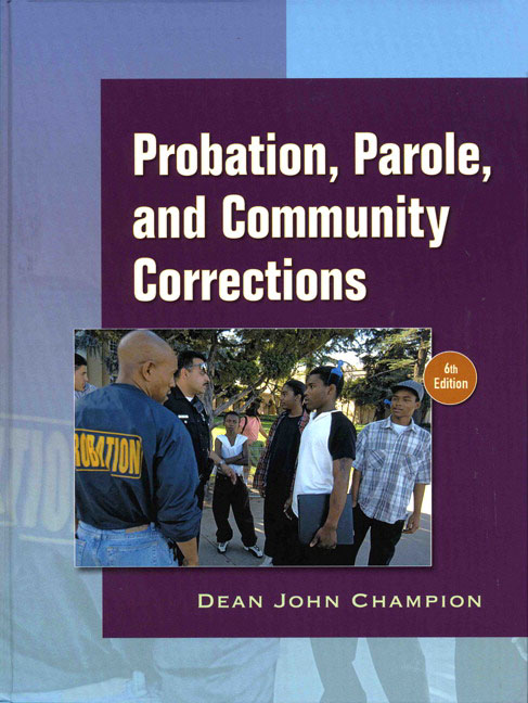 Pearson Education - Probation, Parole And Community Corrections