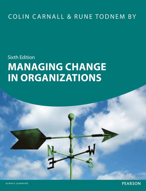 Pearson Education - Managing Change In Organizations 6th Edn