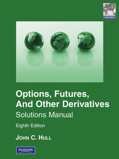 options futures and other derivatives 8e solution manual pdf