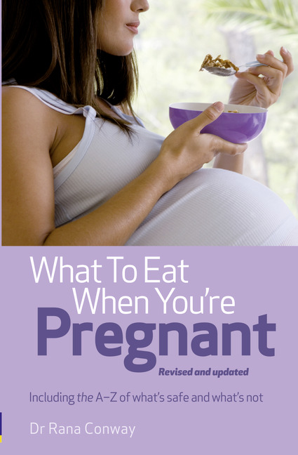 Pearson Education - What to Eat When You’re Pregnant, 2nd edition