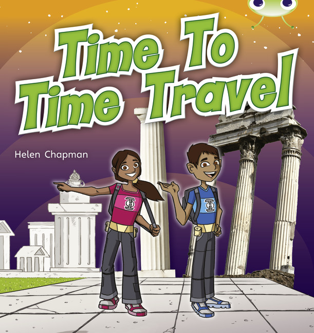 Bug Club Independent Non Fiction Year Two Purple A Time to Time Travel