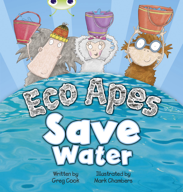 Bug Club Red B (KS1) Eco Apes Save Water 6-pack