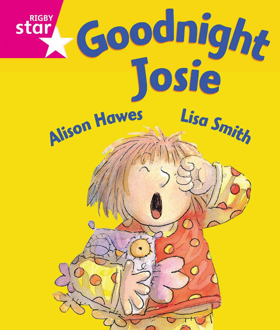 Rigby Star Guided Reception: Pink Level: Goodnight Josie Pupil Book (single)