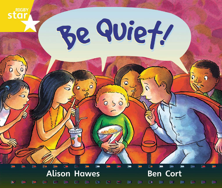 Rigby Star Guided Year 1:  Yellow LEvel: Be Quiet! Pupil Book (single)