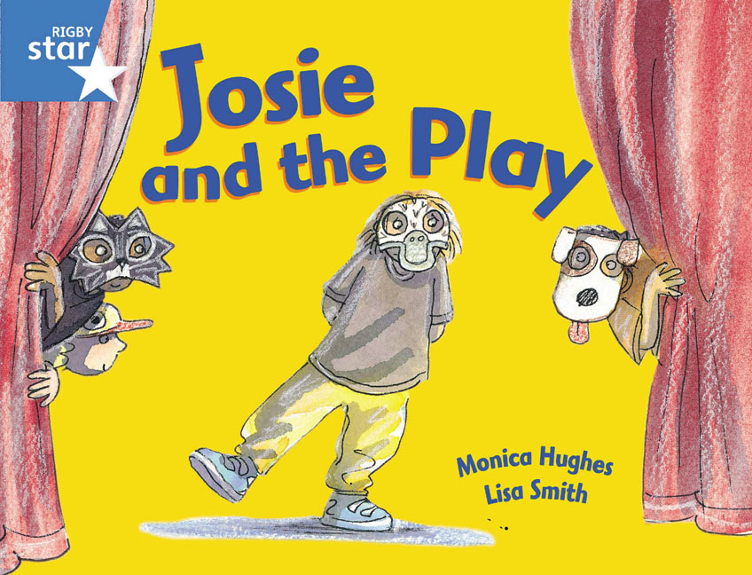 Rigby Star Guided 1Blue Level:  Josie and the Play Pupil Book (single)