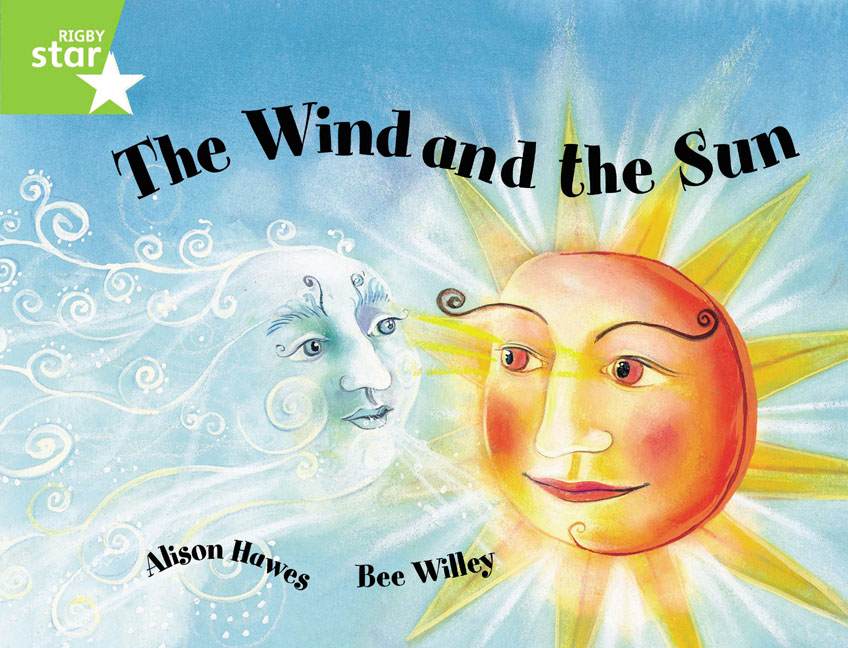 Rigby Star Guided 1Green Level: The Wind and the Sun Pupil Book (single)