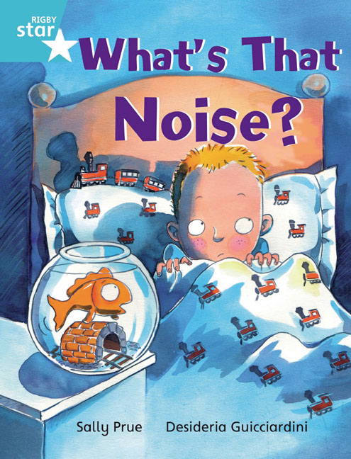Rigby Star Independent Turquoise Reader 3: What's That Noise?