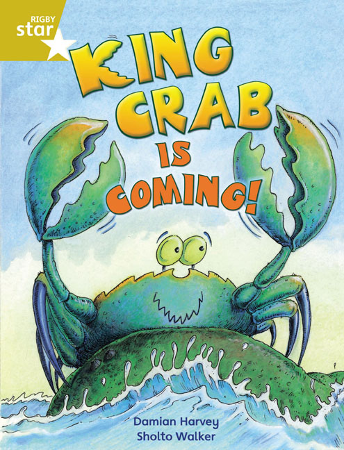 Rigby Star Independent Year 2 Gold Fiction King Crab Is Coming!