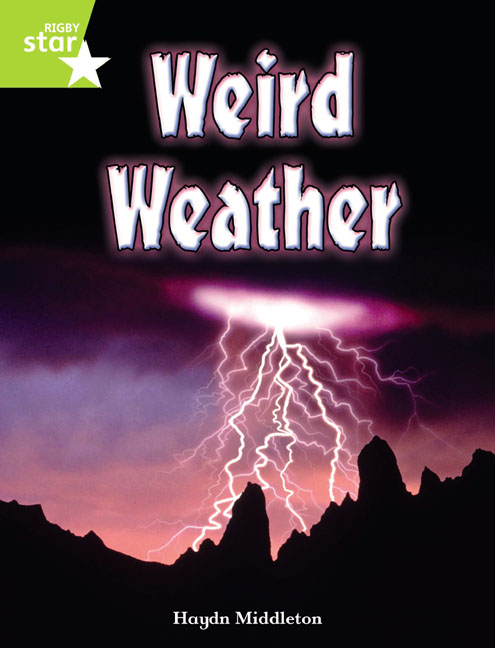 Rigby Star Indep Year 2 Lime Non Fiction Weird Weather Single