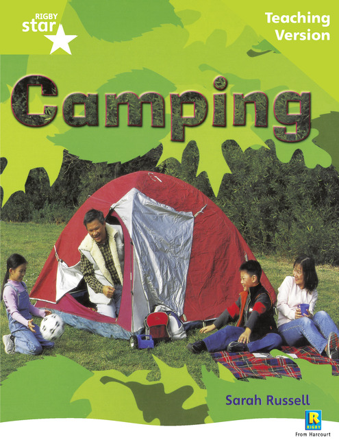 Rigby Star Non-fiction Guided Reading Green Level: Camping Teaching Version