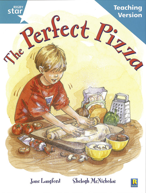 Rigby Star Guided Reading Turquoise Level: The perfect pizza Teaching Version