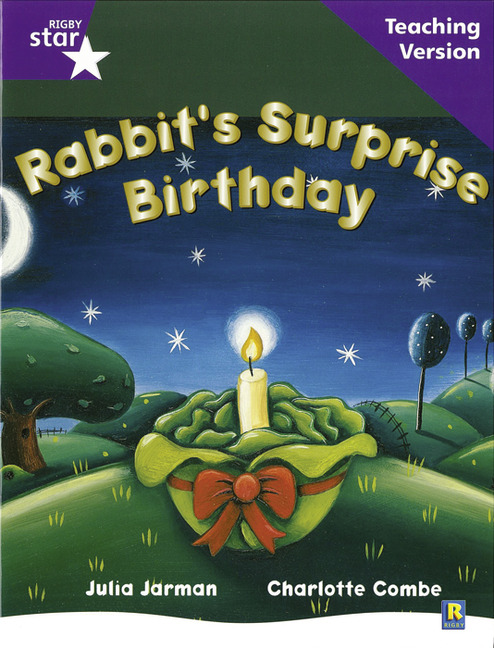 Rigby Star Guided Reading Purple Level: Rabbit's Surprise Birthday Teaching Version