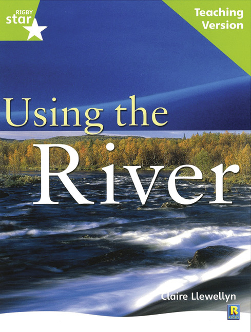 Rigby Star Guided Lime Level: Using the River Teaching Version