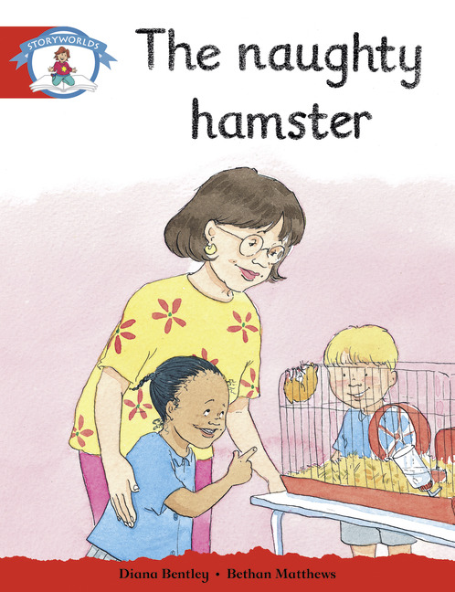 Literacy Edition Storyworlds Stage 1: Naughty Hamster