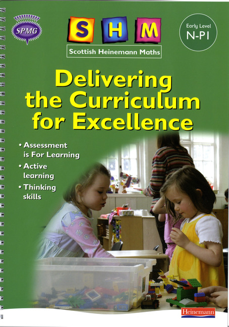 SHM Delivering the Curriculum for Excellence: Early Teacher Book