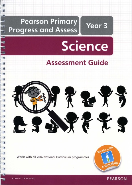 Progress and Assess Science Assessment Guide Y3