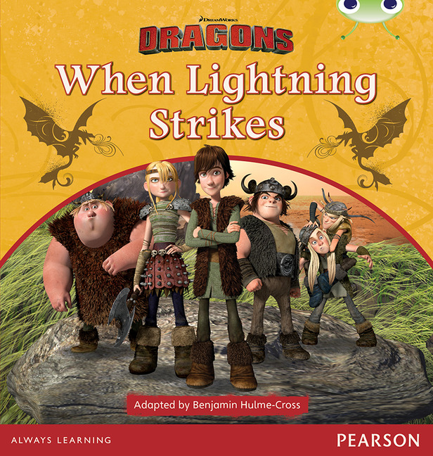 Bug Club Independent Fiction Year Two Lime A Dreamworks Dragons: When Lightning Strikes