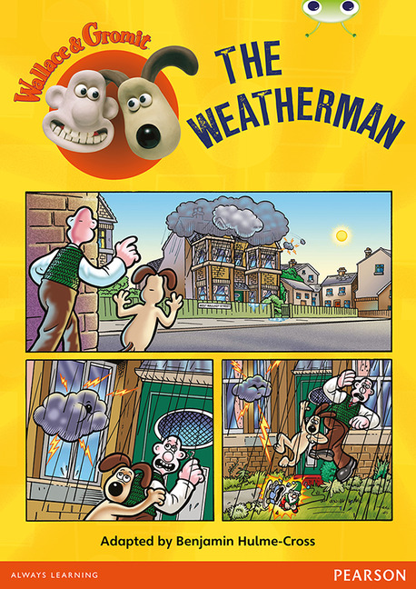 Bug Club Independent Fiction Year Two White Wallace and Gromit: The Weatherman