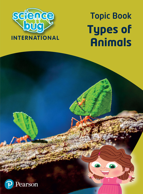 Science Bug: Types of animals Year 1 Topic Book