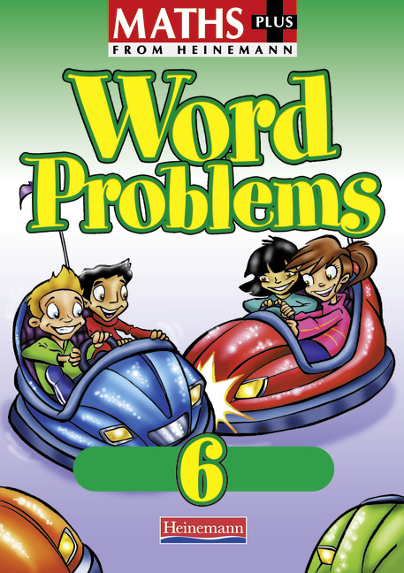Maths Plus Word Problems 6: Pupil Book