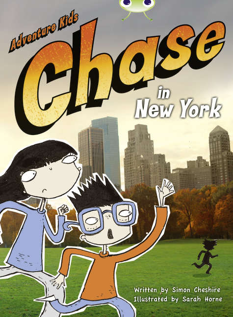 Bug Club Independent Fiction Year Two Orange A Adventure Kids: Chase in New York
