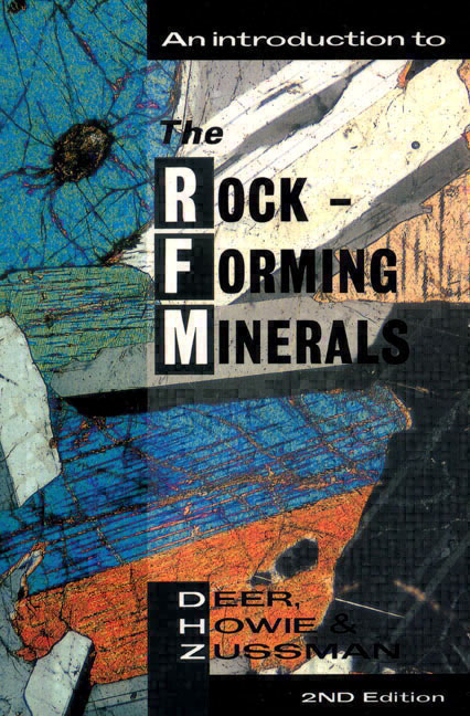 An Introduction to the Rock-Forming Minerals (2nd Edition) W. A. Deer, R. A. Howie and J. Zussman