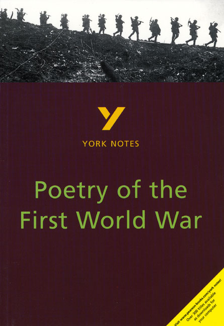 Poetry of the First World War: York Notes for GCSE