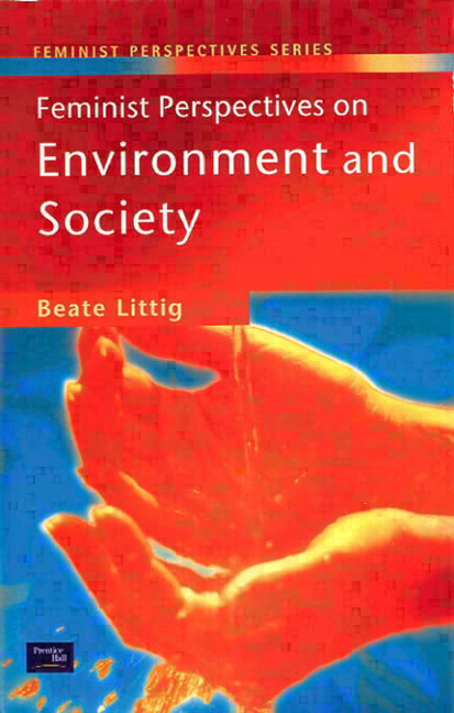 Feminist Perspectives on Environment and Society Beate Littig