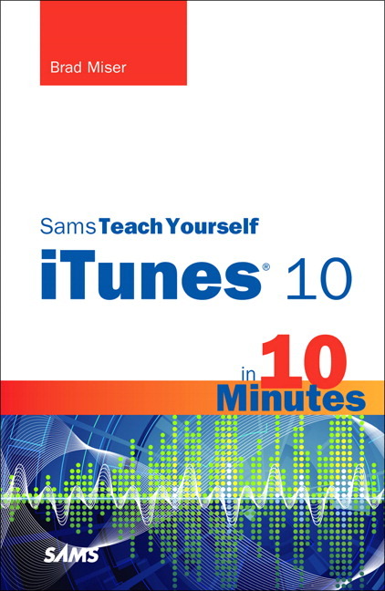 Sams Teach Yourself iTunes 10 In 10 Minutes (2011)
