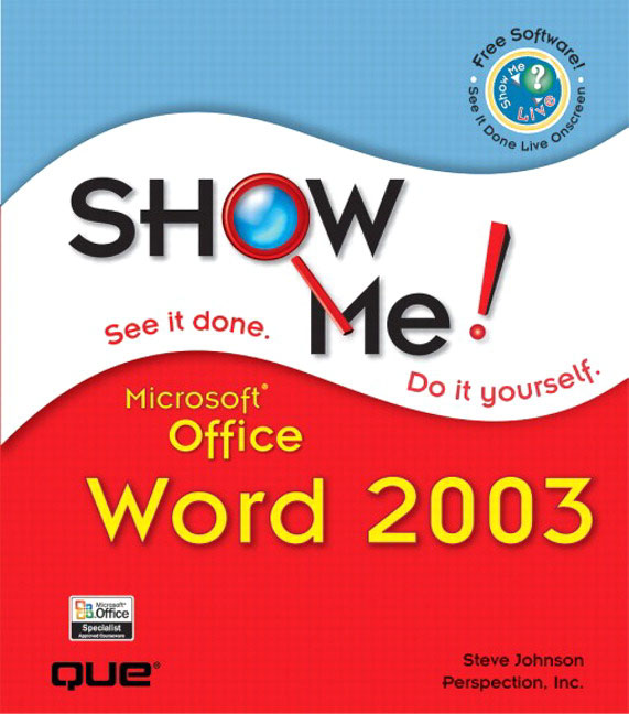 Pearson Education Show Me Microsoft Office Word 2003