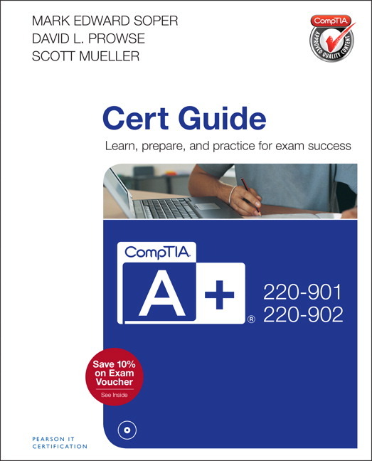 Pearson Education CompTIA A+ 220901 and 220902 Cert Guide