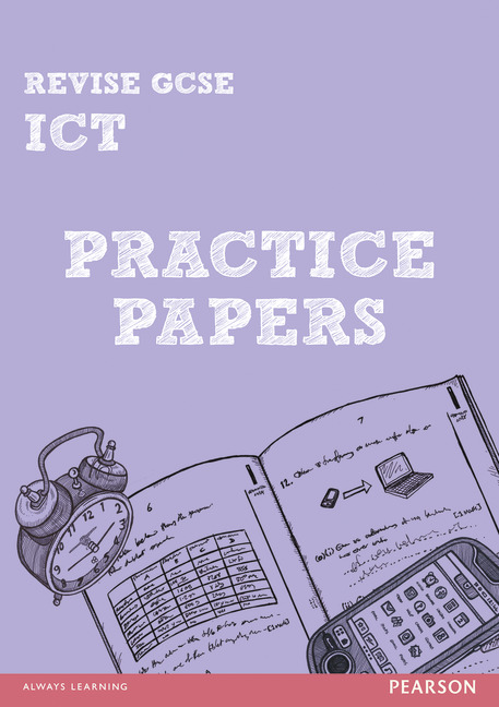 Revise GCSE ICT Practice Papers