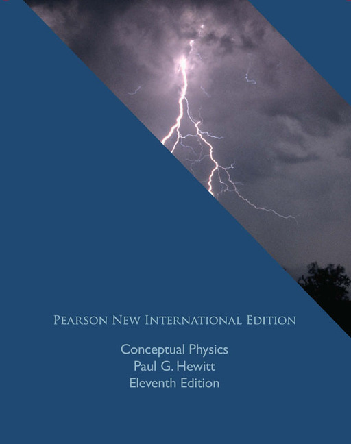 Conceptual Physics: Pearson New International Edition