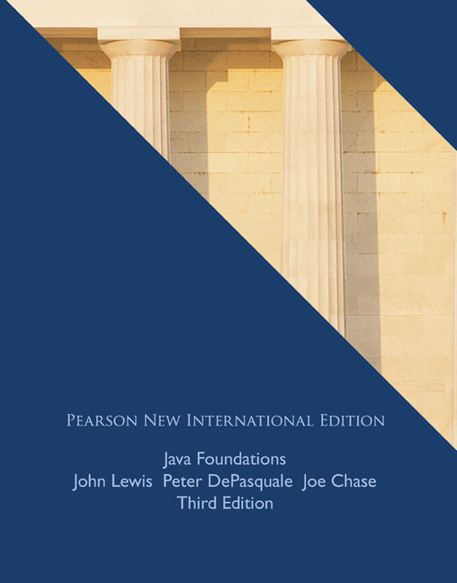 Pearson Education Java Foundations Pearson New International Edition