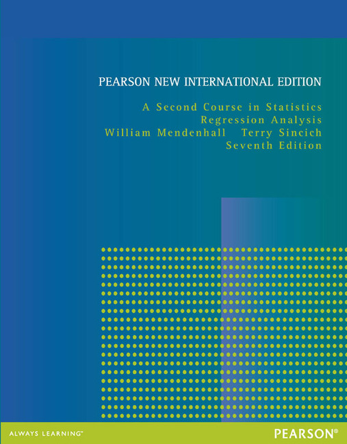 Pearson Education A Second Course in Statistics Pearson New International Edition