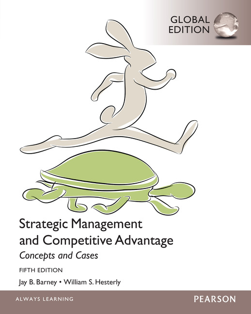 Pearson Education - Strategic Management And Competitive Advantage ...