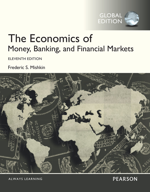 Pearson Education The Economics of Money, Banking and Financial