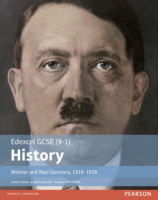 Edexcel GCSE (9-1) History Weimar and Nazi Germany, 1918–1939 Student Book