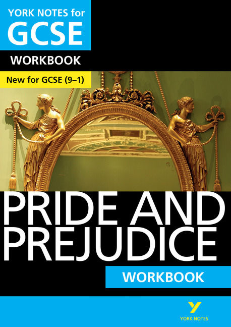 Pride and Prejudice: York Notes for GCSE (9-1) Workbook