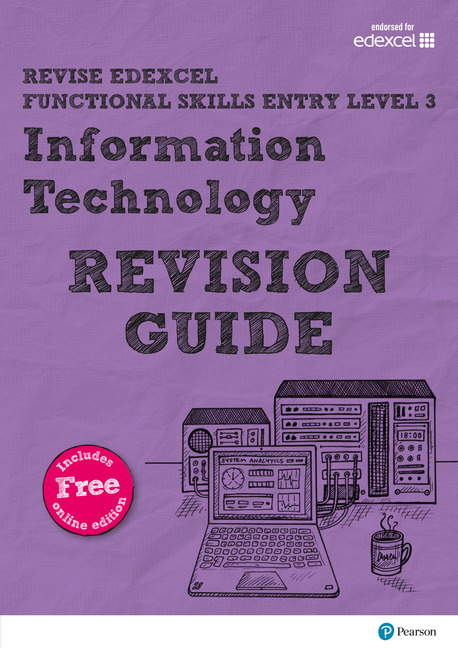 REVISE Edexcel Functional Skills ICT Entry Level 3 Revision Guide