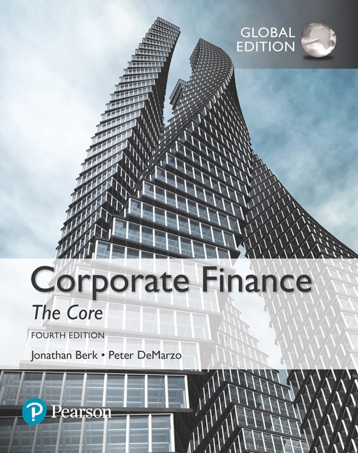 Pearson Education Corporate Finance The Core, Global Edition
