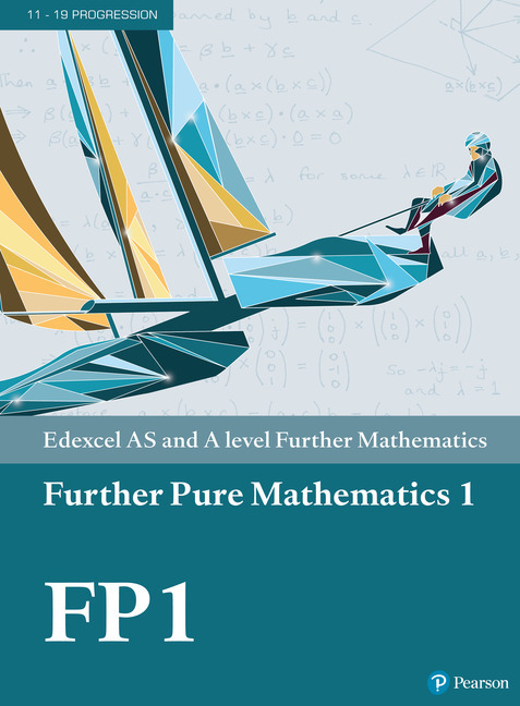 Edexcel As And A Level Further Mathematics Further Pure Mathematics 1 Textbook E Book