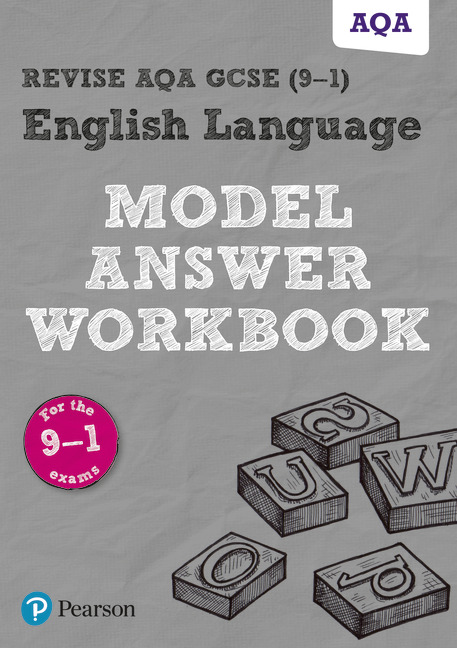REVISE AQA GCSE (9–1) English Language Model Answer Workbook