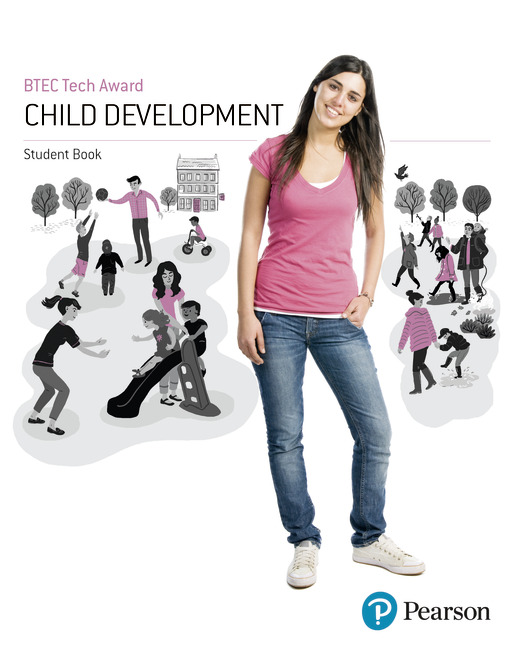 BTEC Level 1/Level 2 Tech Award Child Development Student Book