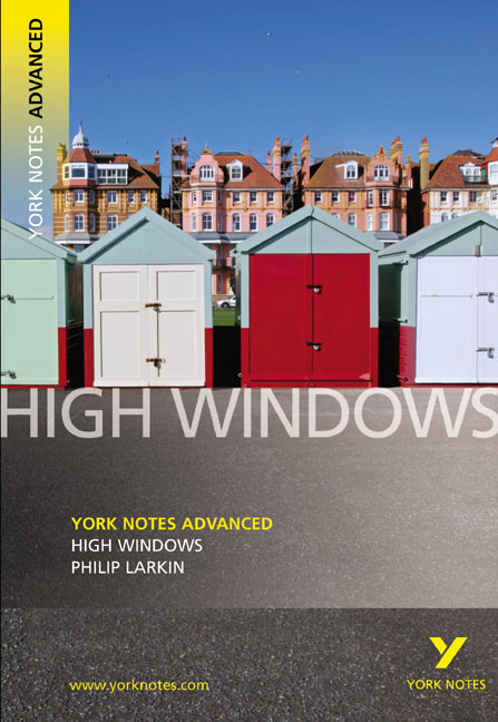 High Windows: York Notes Advanced
