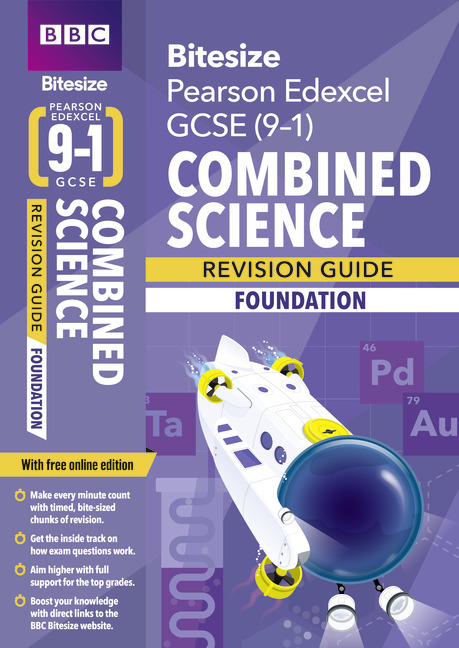 BBC Bitesize Edexcel GCSE (9-1) Combined Science Foundation Revision Guide