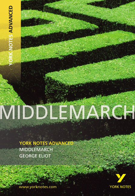 Middlemarch: York Notes Advanced